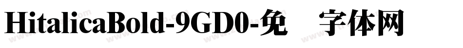 HitalicaBold-9GD0字体转换