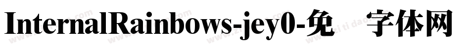 InternalRainbows-jey0字体转换