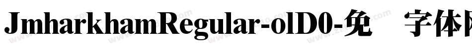 JmharkhamRegular-olD0字体转换