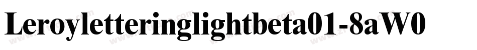 Leroyletteringlightbeta01-8aW0字体转换