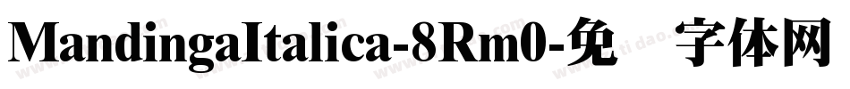 MandingaItalica-8Rm0字体转换
