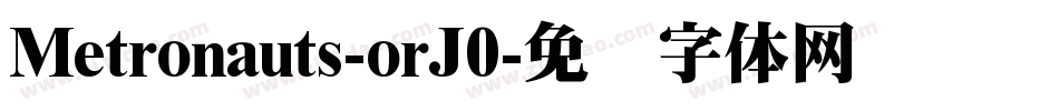 Metronauts-orJ0字体转换