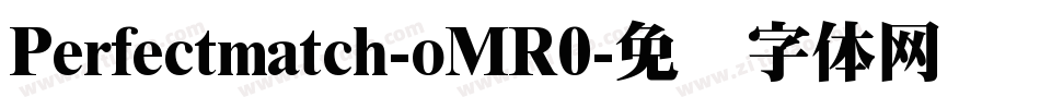 Perfectmatch-oMR0字体转换