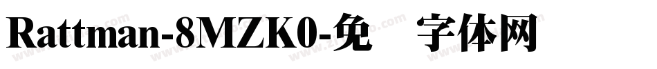Rattman-8MZK0字体转换