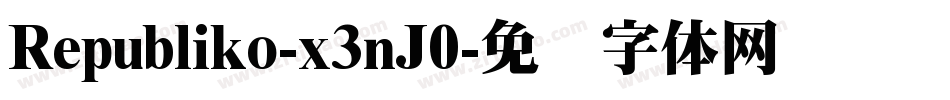 Republiko-x3nJ0字体转换