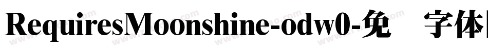 RequiresMoonshine-odw0字体转换