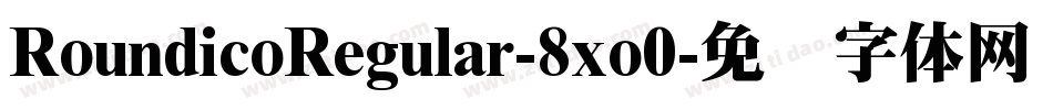 RoundicoRegular-8xo0字体转换
