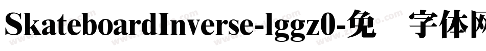 SkateboardInverse-lggz0字体转换