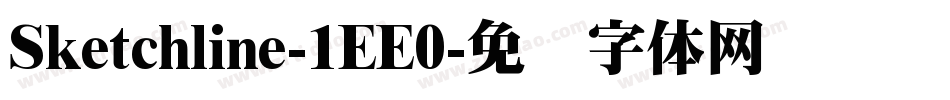 Sketchline-1EE0字体转换