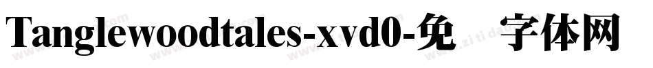 Tanglewoodtales-xvd0字体转换