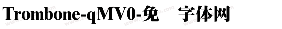 Trombone-qMV0字体转换