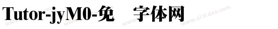Tutor-jyM0字体转换