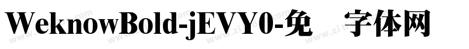 WeknowBold-jEVY0字体转换
