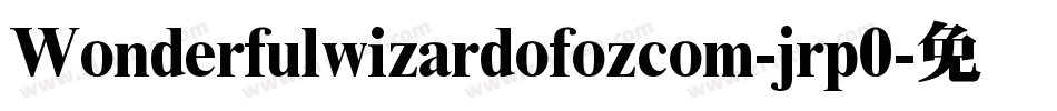 Wonderfulwizardofozcom-jrp0字体转换