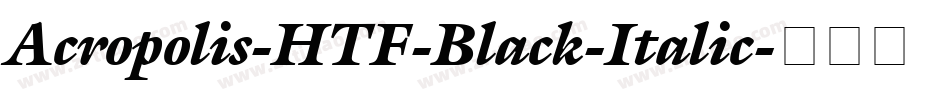 Acropolis-HTF-Black-Italic字体转换