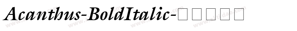 Acanthus-BoldItalic字体转换