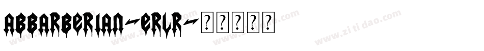 AbBarberian-Erlr字体转换