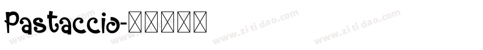 Pastaccio字体转换