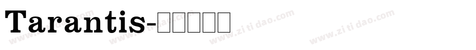 Tarantis字体转换