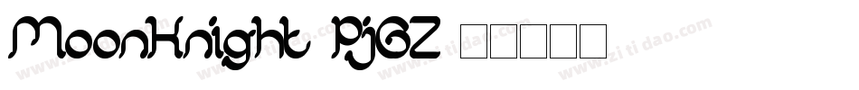 MoonKnight-PjGZ字体转换