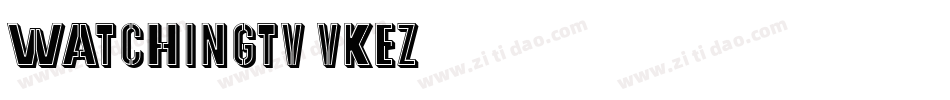 WatchingTv-vKEZ字体转换