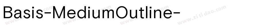 Basis-MediumOutline字体转换