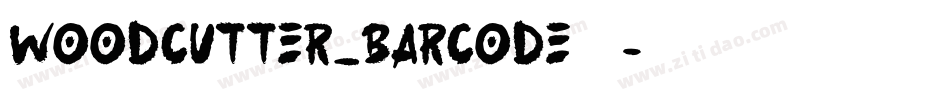 Woodcutter_barcode转换器字体转换