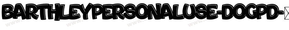 BarthleyPersonalUse-DOGPD字体转换