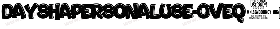 DayshaPersonalUse-OVEq6字体转换