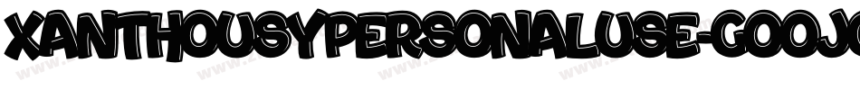 XanthousyPersonalUse-GOOjG字体转换