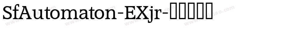 SfAutomaton-EXjr字体转换