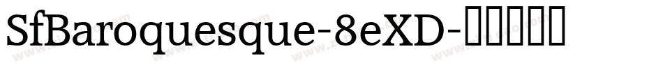 SfBaroquesque-8eXD字体转换