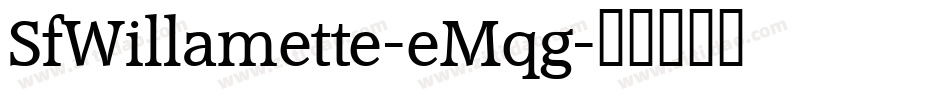 SfWillamette-eMqg字体转换