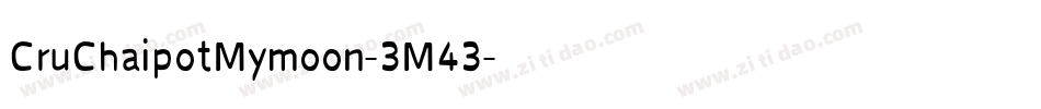CruChaipotMymoon-3M43字体转换