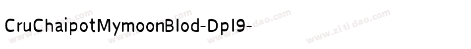 CruChaipotMymoonBlod-Dpl9字体转换