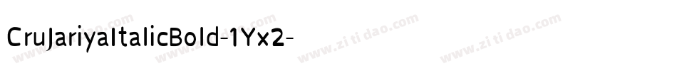 CruJariyaItalicBold-1Yx2字体转换