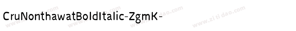 CruNonthawatBoldItalic-ZgmK字体转换