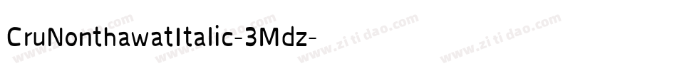 CruNonthawatItalic-3Mdz字体转换
