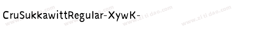 CruSukkawittRegular-XywK字体转换