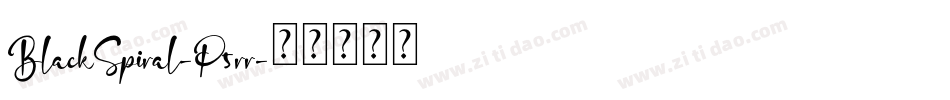BlackSpiral-P5rr字体转换 BlackSpiral-P5rr字体转换