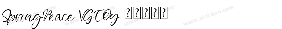 SpringPeace-VGEOy字体转换 SpringPeace-VGEOy字体转换