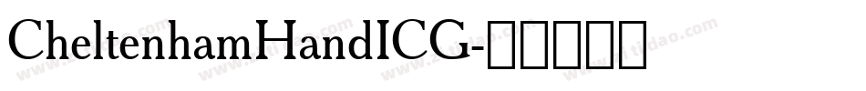 CheltenhamHandICG字体转换