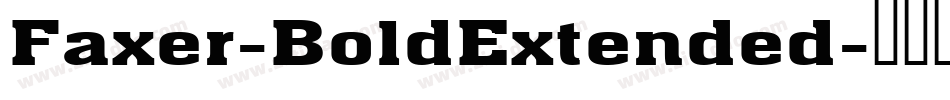 Faxer-BoldExtended字体转换