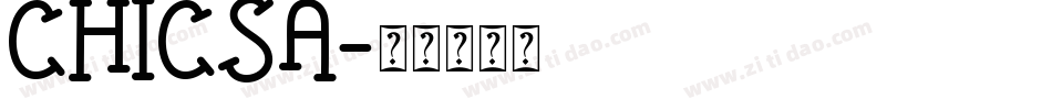 CHICSA字体转换