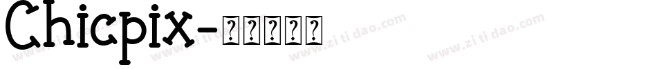 Chicpix字体转换