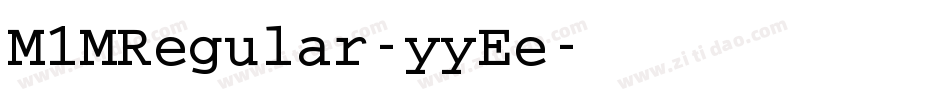 M1MRegular-yyEe字体转换