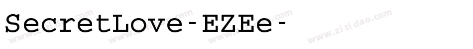 SecretLove-EZEe字体转换