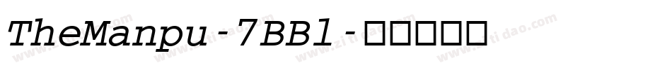 TheManpu-7BBl字体转换