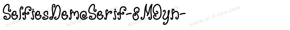 SelfiesDemoSerif-8MOyn字体转换