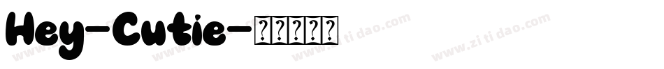 Hey-Cutie字体转换